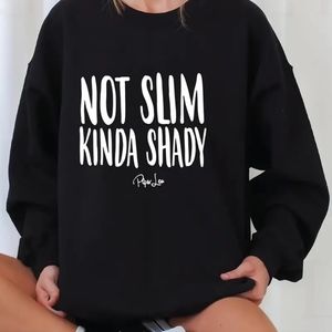 🖤 Graphic Tee Funny Not Slim Kinda Shady Black Long Sleeve Sweatshirt Top NWT